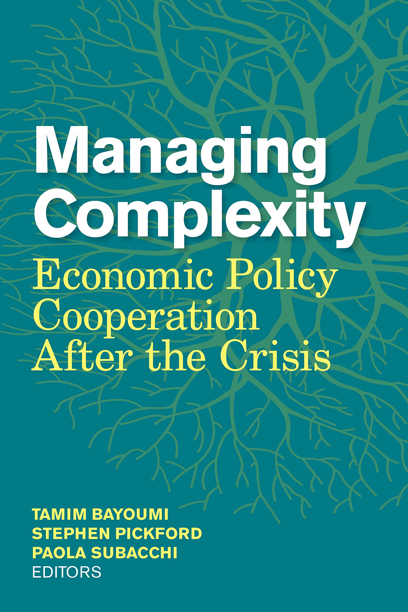 Buy Managing Complexity: Economic Policy Cooperation After the Crisis โ BookShops.in