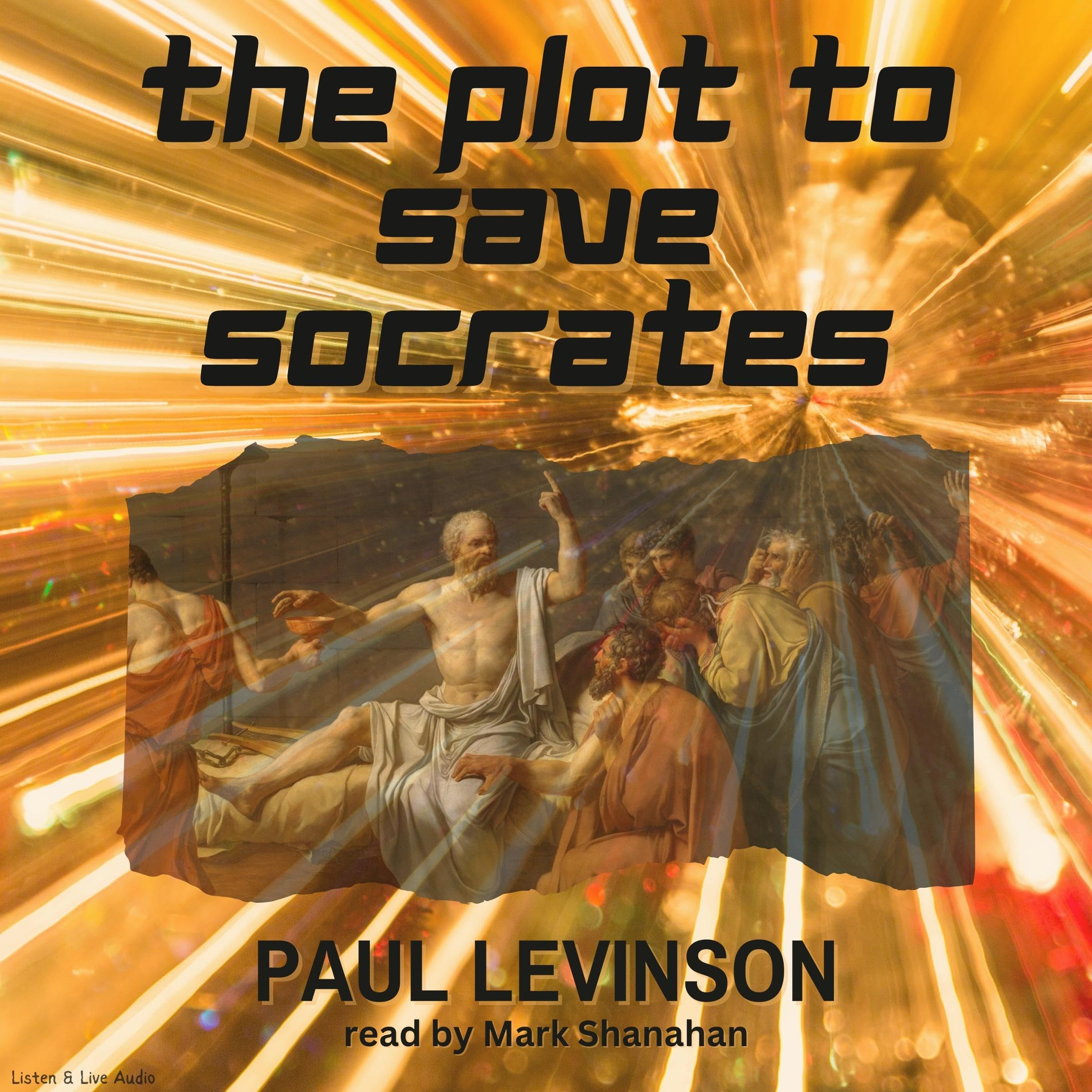 Cover art for The Plot to Save Socrates