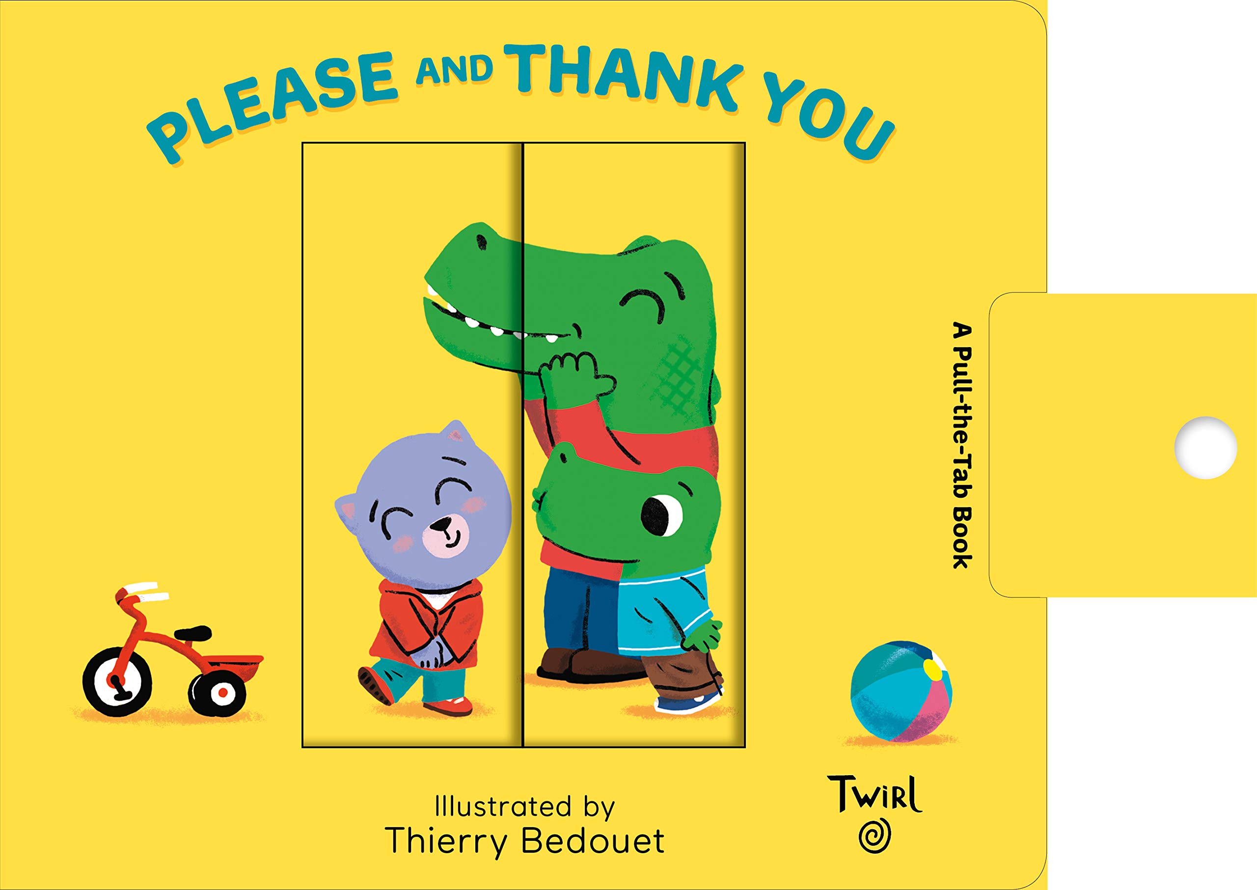 Pull and Play Books: Please and Thank You: A Pull-the-Tab Book