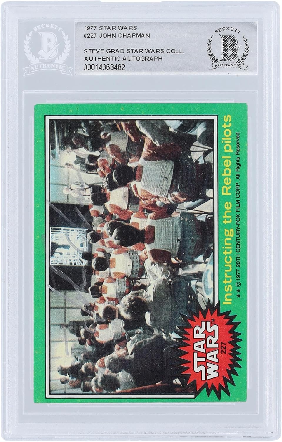 John Chapman Star Wars Autographed 1977 Topps Series 1#227 BGS Authenticated Card - Baseball Slabbed Autographed Cards