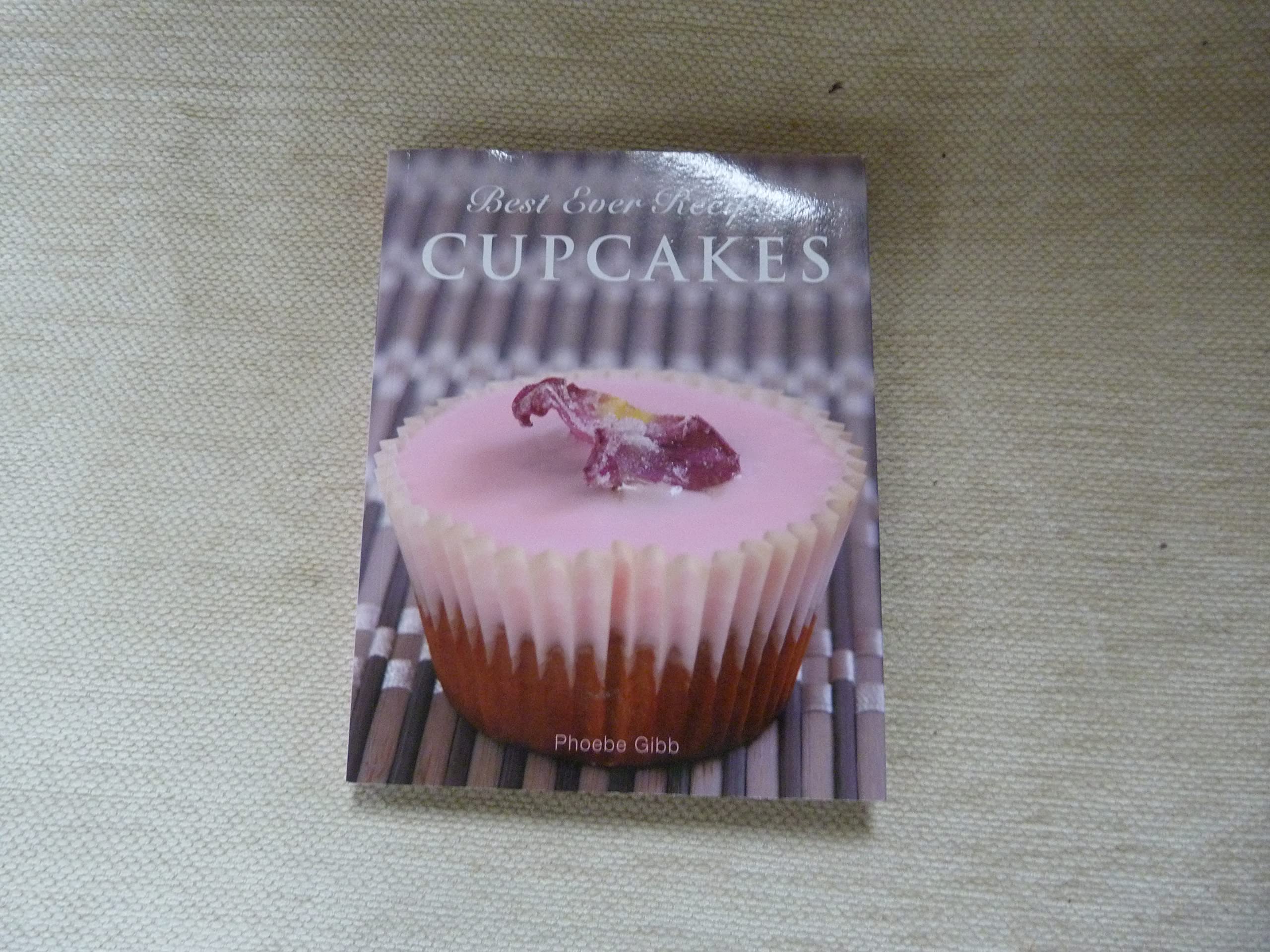 Best Ever Recipes Cupcakes