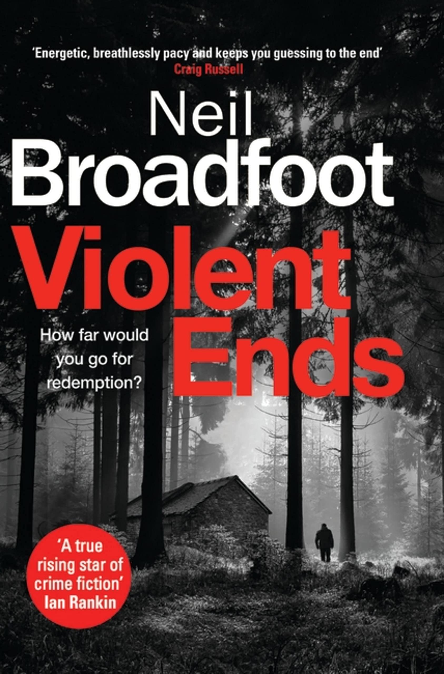 Violent Ends: a gripping crime thriller (Connor Fraser)
