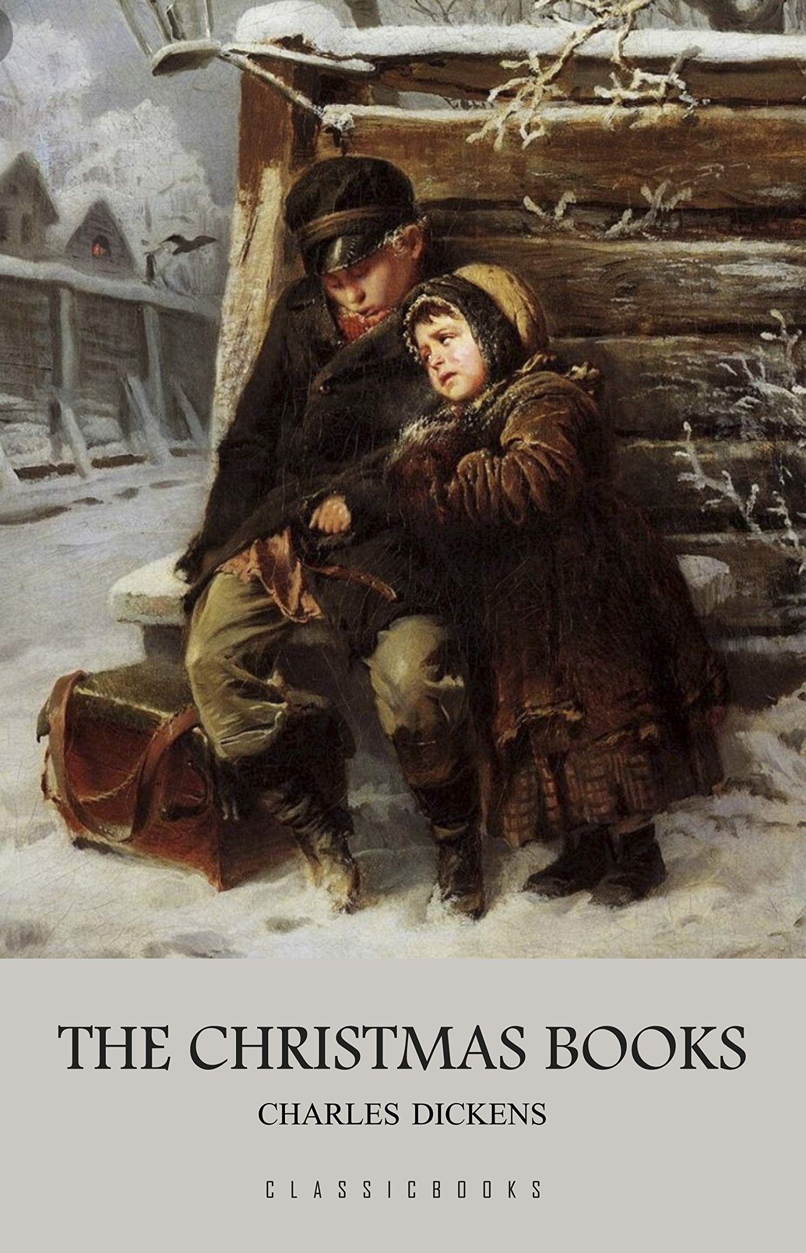 The Christmas books of Charles Dickens
