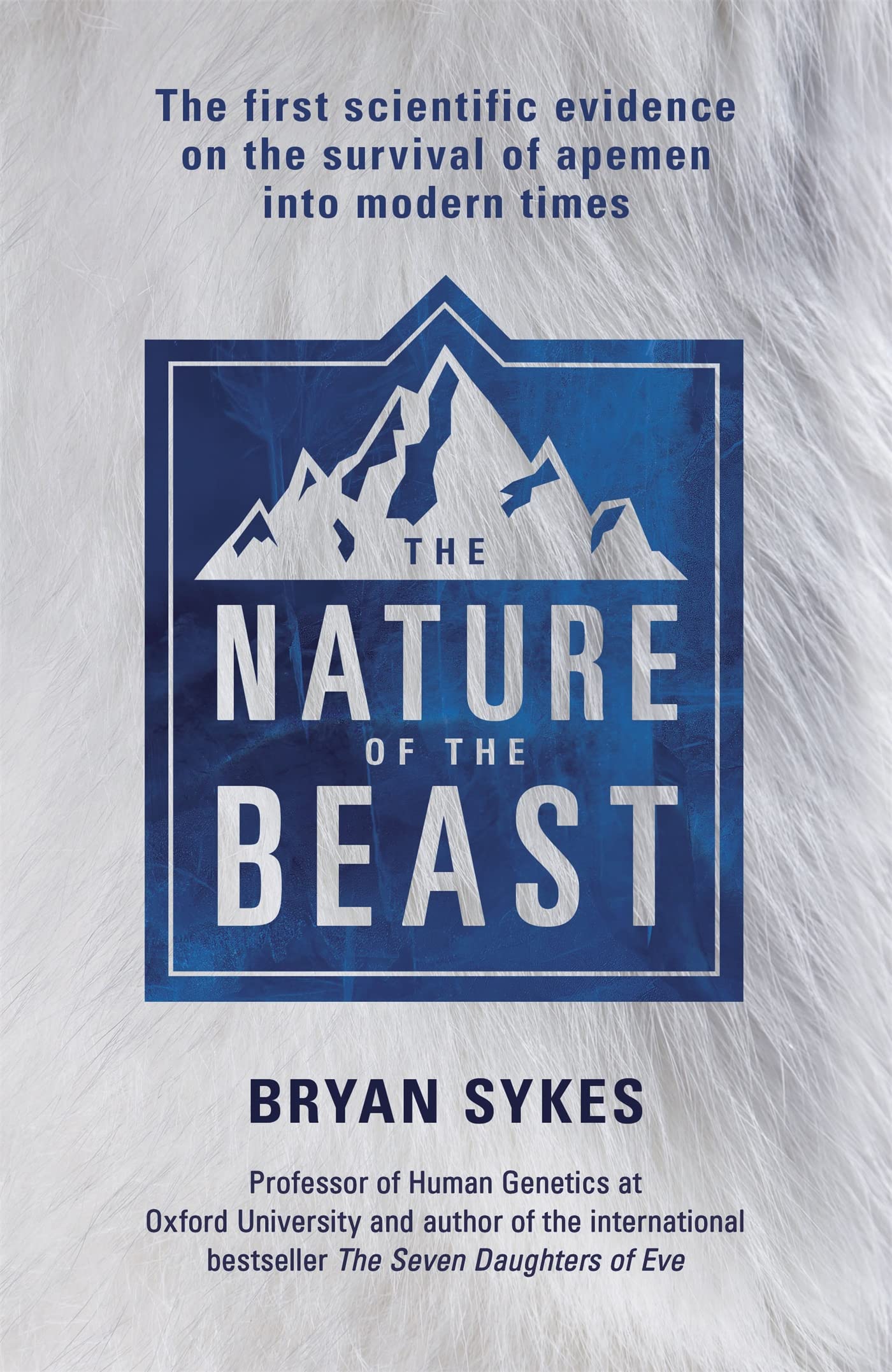 Buy Nature of the Beast: The first genetic evidence on the survival of apemen, yeti, bigfoot and other mysterious creatures into modern times — BookShops.in