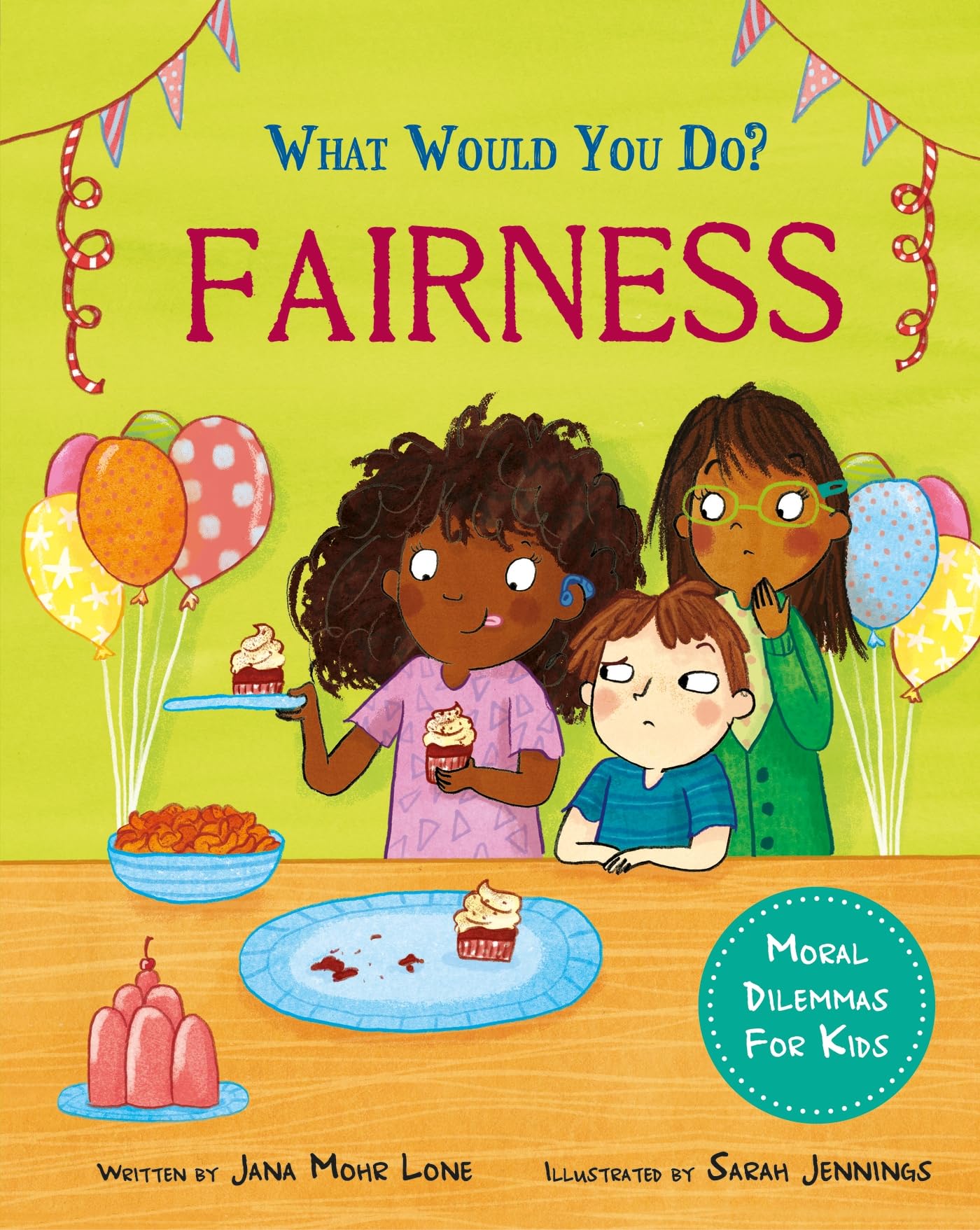 Fairness: Moral dilemmas for kids (What would you do?)