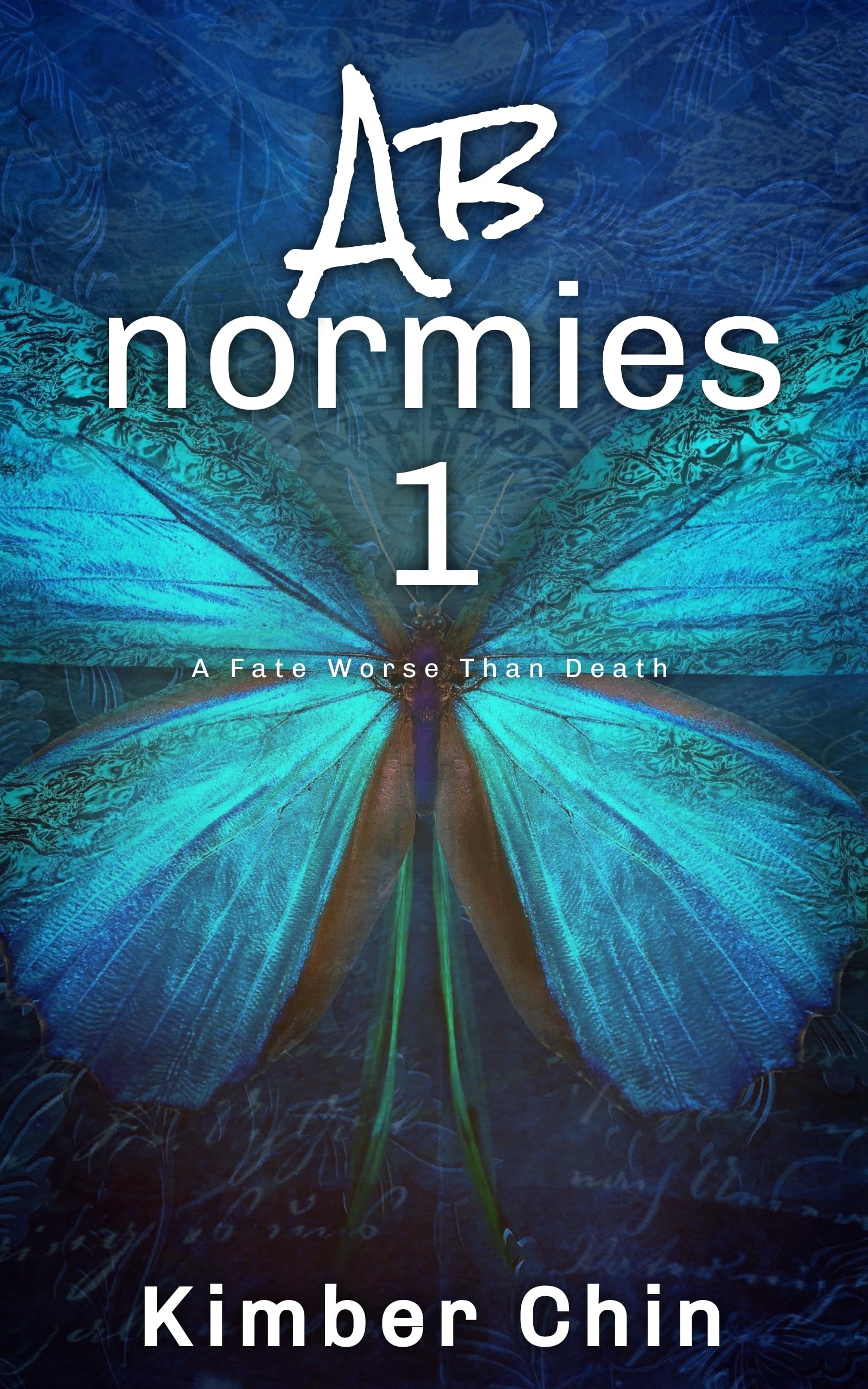 Abnormies 1: A Fate Worse Than Death (Abnormies Episodes)