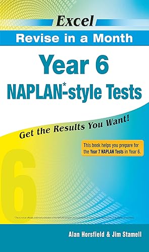 Excel Revise in a Month NAPLAN*-style Tests Year 6