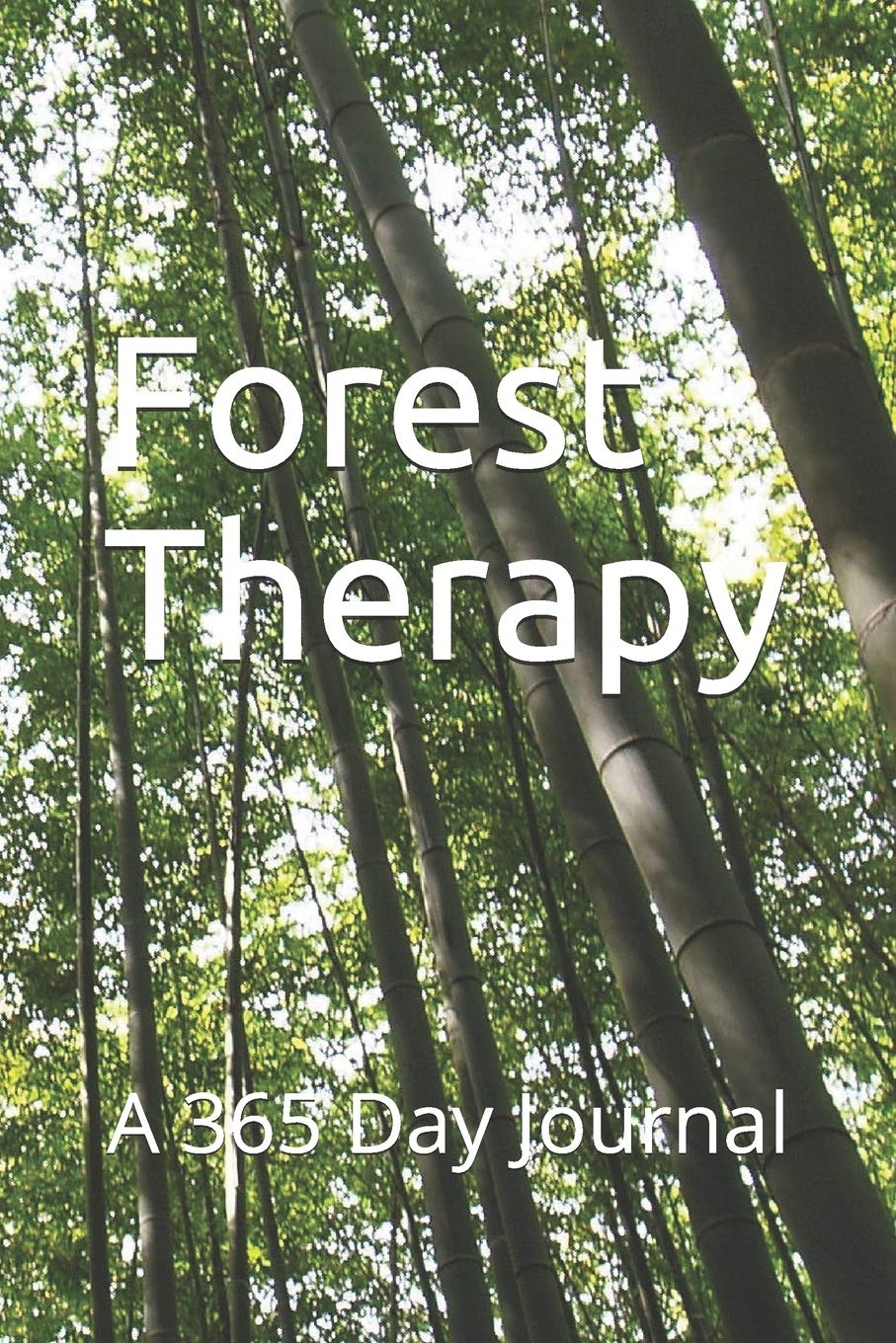 Forest Therapy: A 365 Day Journal