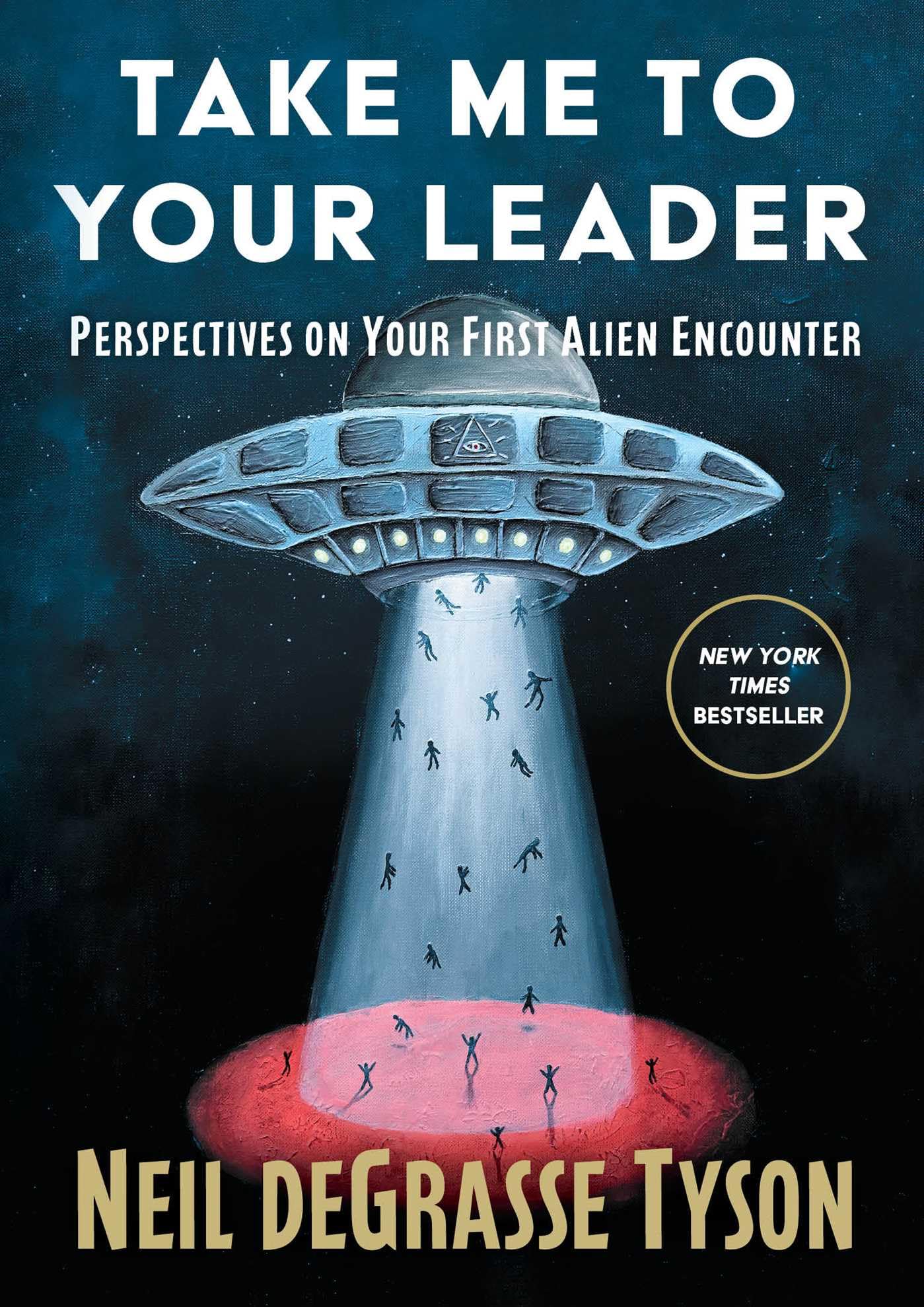 Buy Take Me to Your Leader: Perspectives on Your First Alien Encounter — BookShops.in