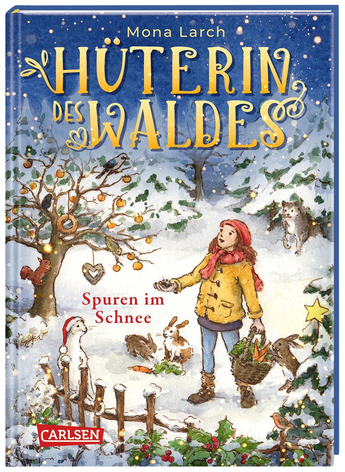 Hüterin des Waldes 4: Spuren im Schnee: Ein zauberhaftes Winterabenteuer im Wald!