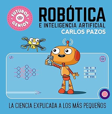 Robótica e inteligencia artificial Carlos Pazos