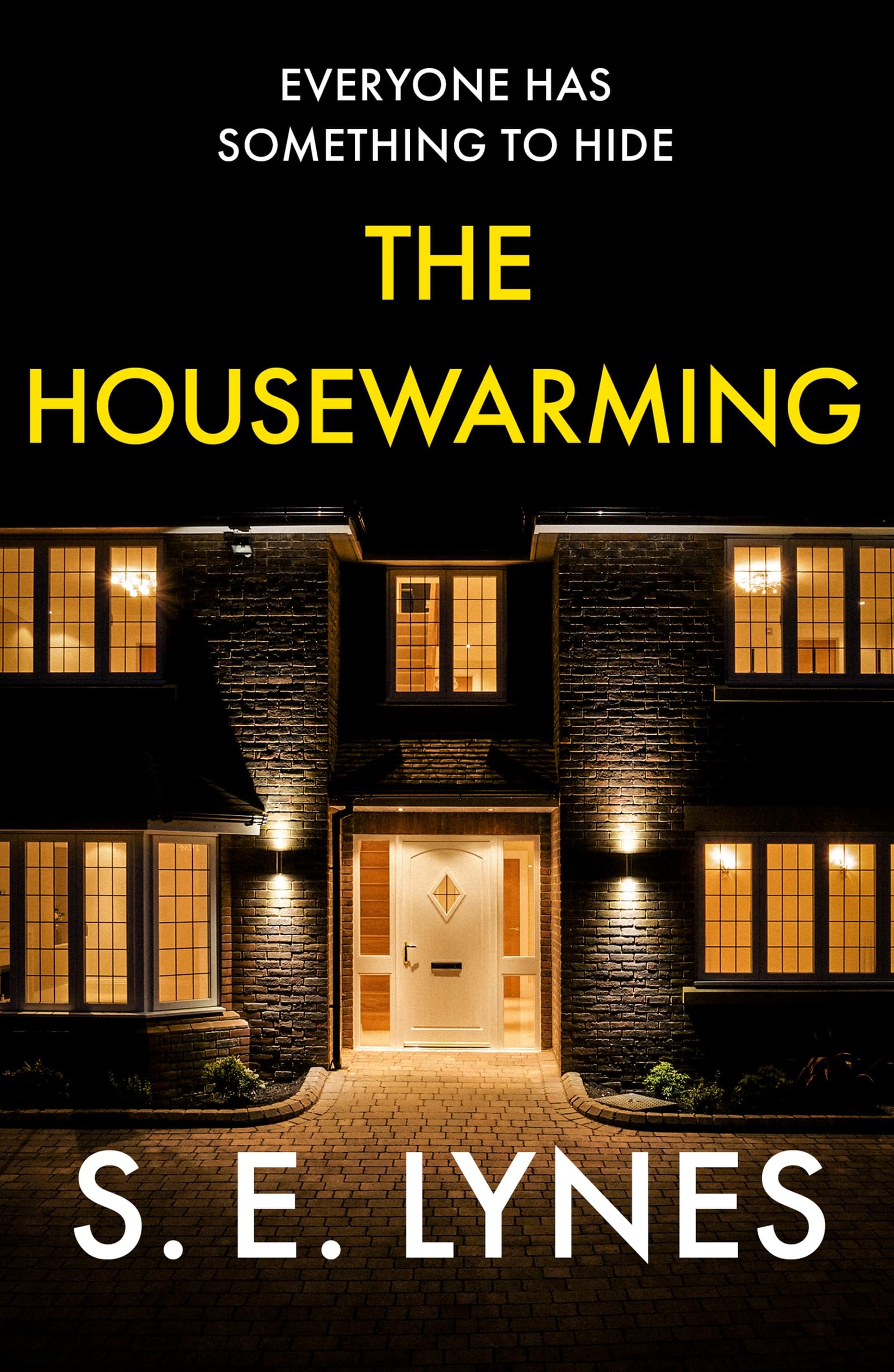 The Housewarming: A completely unputdownable psychological thriller with a shocking twist