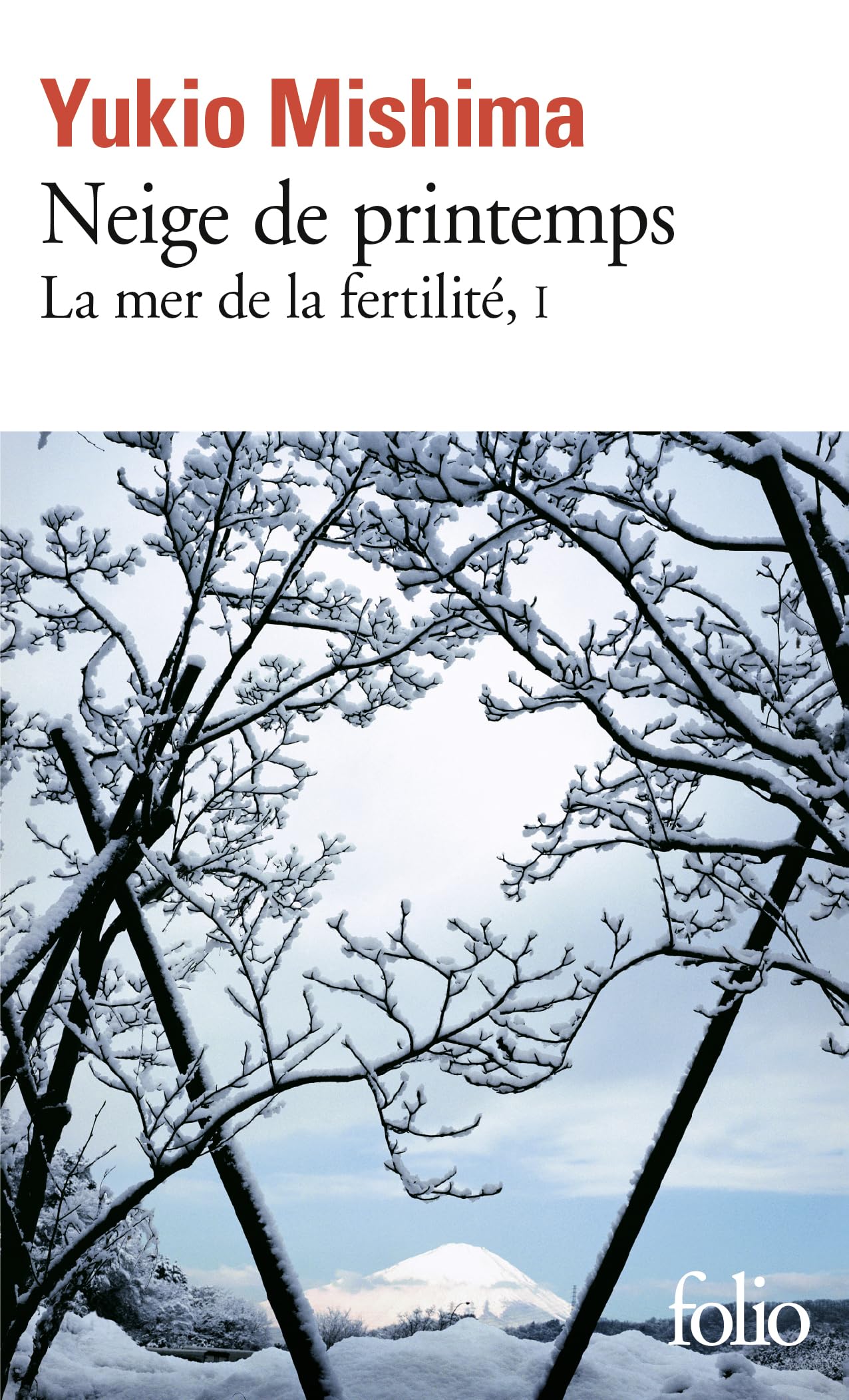 La Mer De Fertilite 1 - Neige De Printemps: A38110 (Folio)