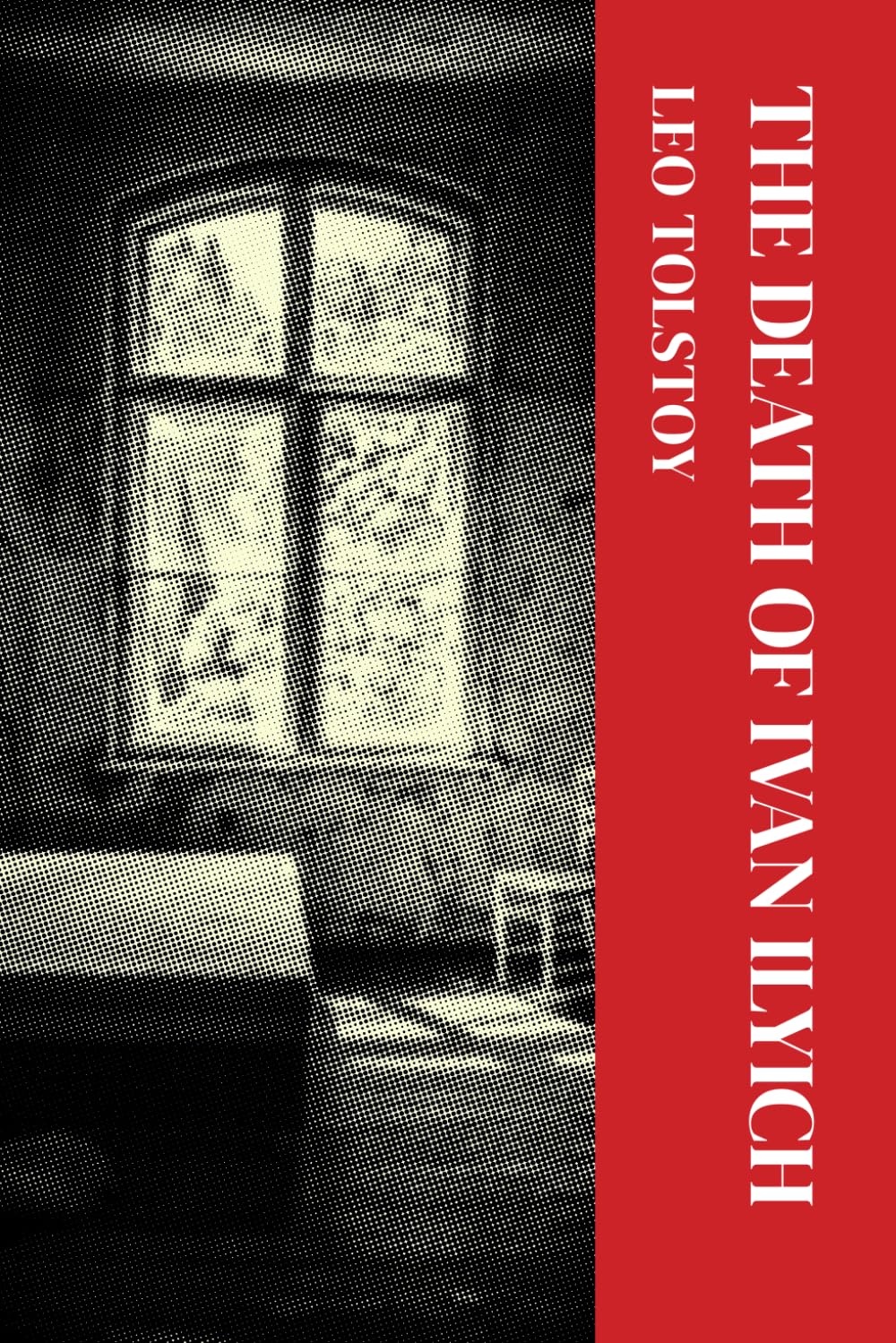 The Death of Ivan Ilyich: Annotated Edition