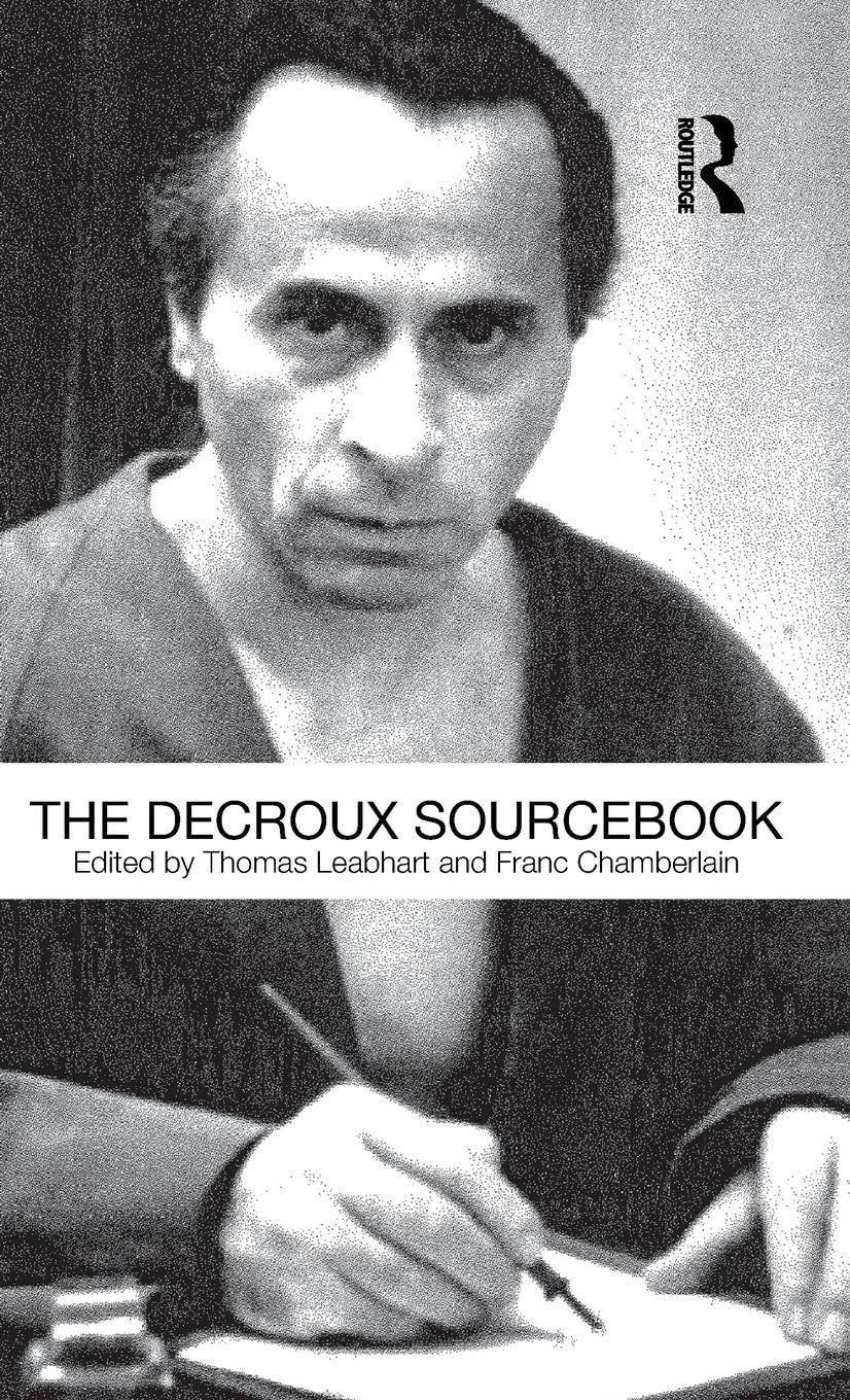 The Decroux Sourcebook : Comprenez enfin la méthode du mime corporel