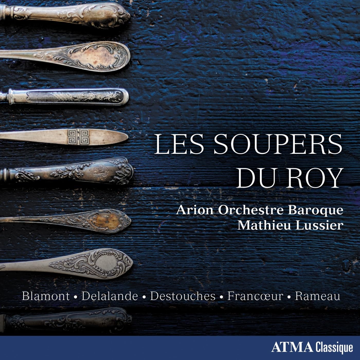 Les Soupers Du Roy (The King's Supper)