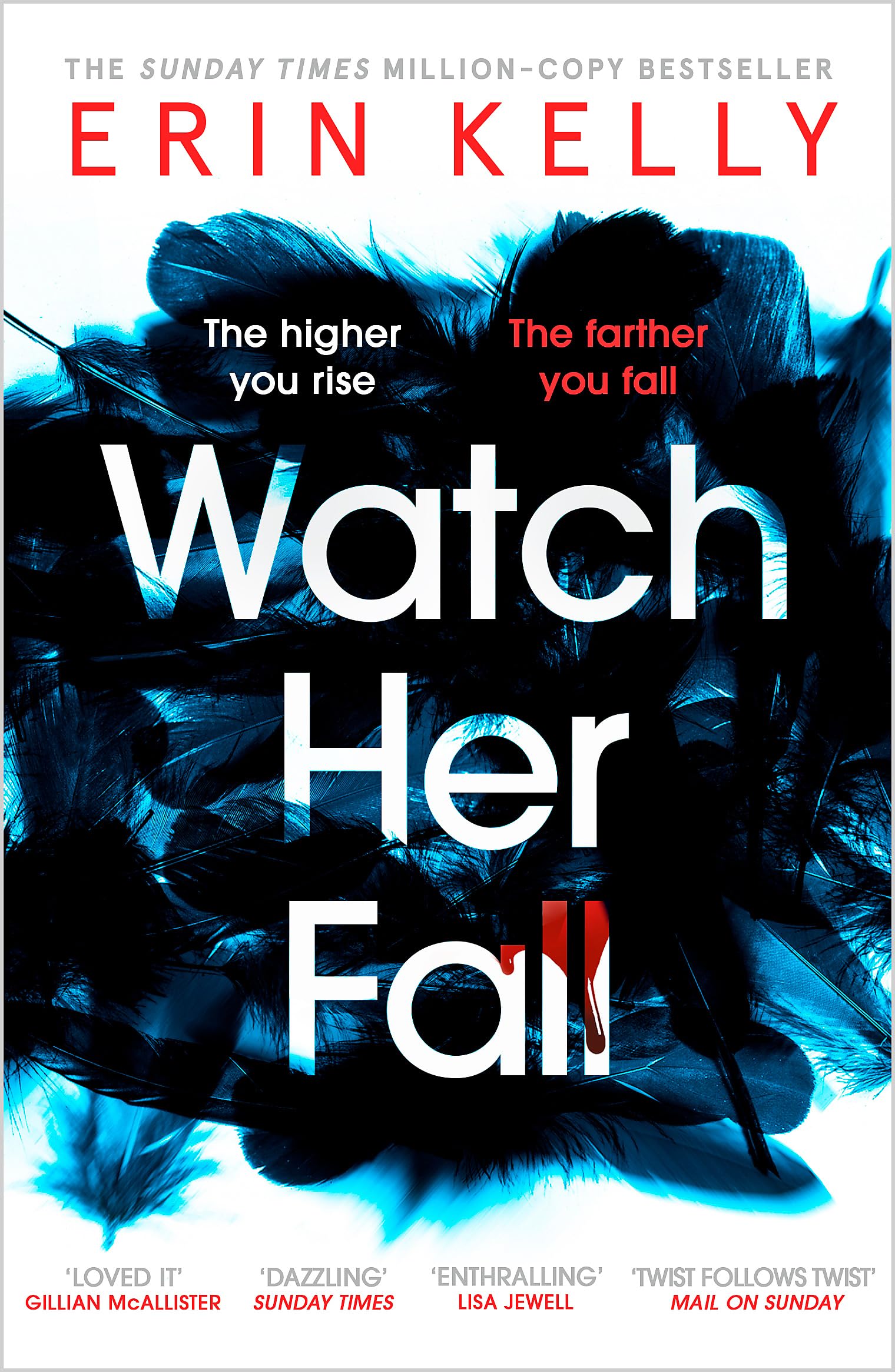 Watch Her Fall: A deadly rivalry with a killer twist! The thrilling new novel from the bestselling author of He Said/She Said.