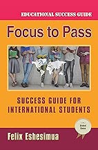 Focus to Pass: Success Guide for International Students