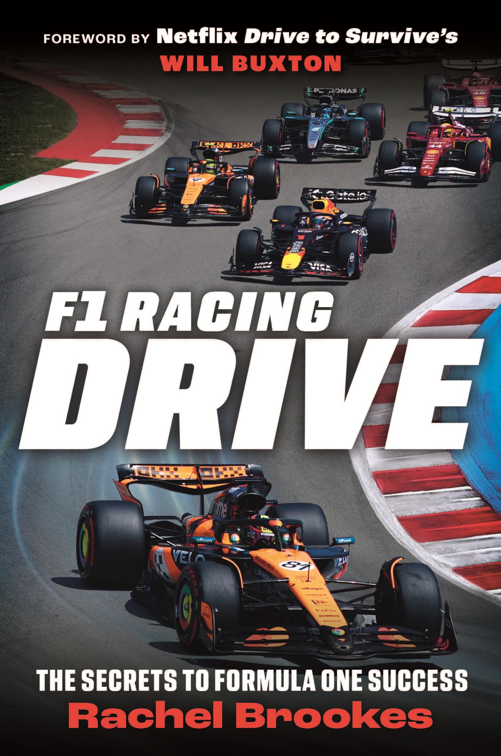 F1 Racing: Drive: The Secrets to Formula One Success