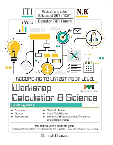 ITI Workshop Calculation &amp; Science (Common for All Engineering Trades) I Year