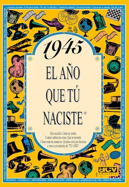 Portada de 1945 El año que tú naciste
