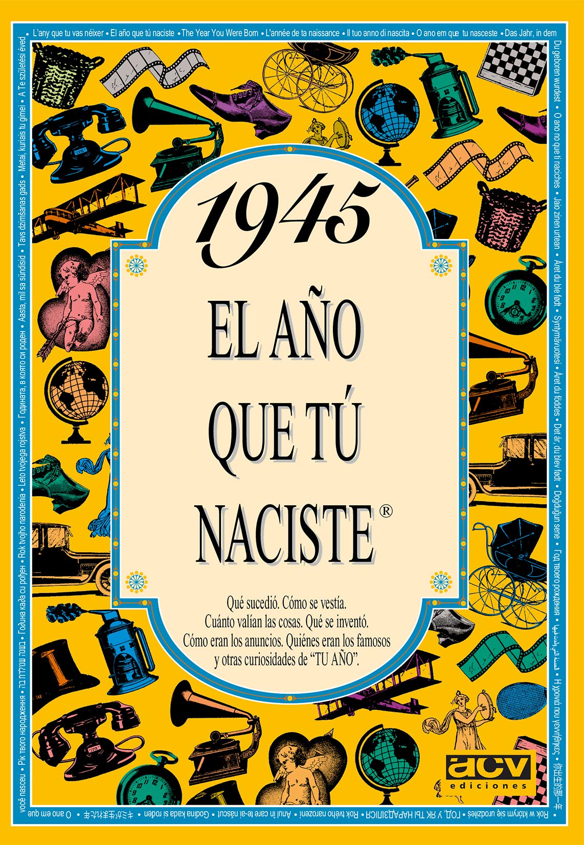 1945 El año que tú naciste