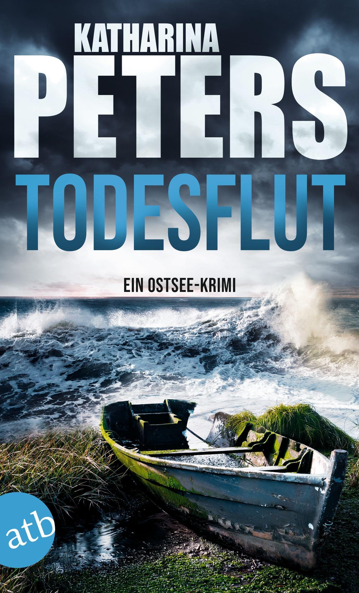 Todesflut: Ein Ostsee-Krimi (Emma Klar ermittelt, Band 10)