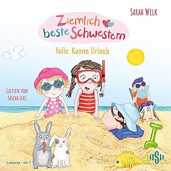 Volle Kanne Urlaub Hörbuch von Sarah Welk
