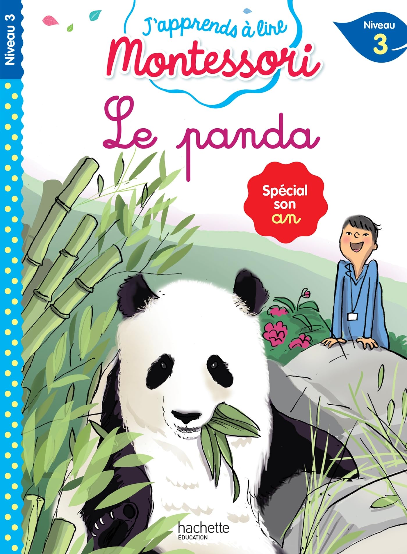 Le panda, niveau 3 - J'apprends à lire Montessori: Spécial son an, niveau 3
