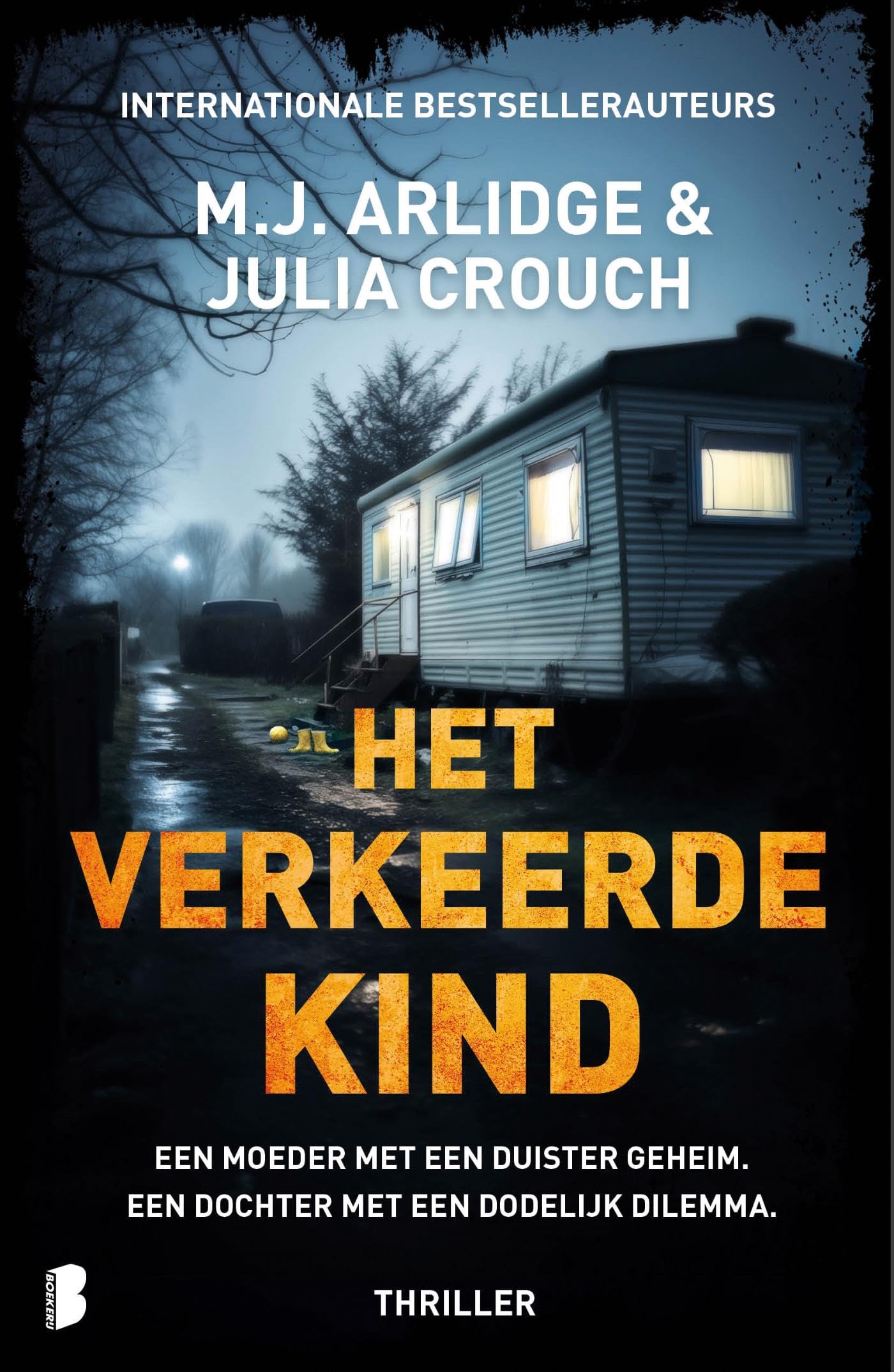 Het verkeerde kind: Een moeder met een duister geheim. Een dochter met een dodelijk dilemma.