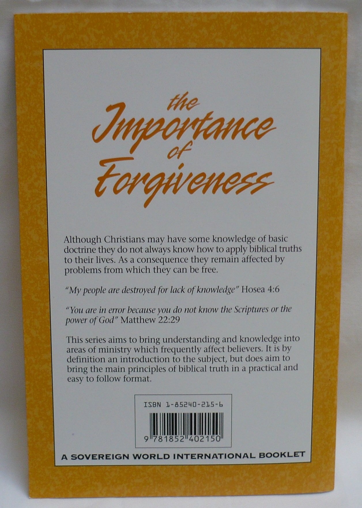 Importance of Forgiveness Arnott, John G. - PT01