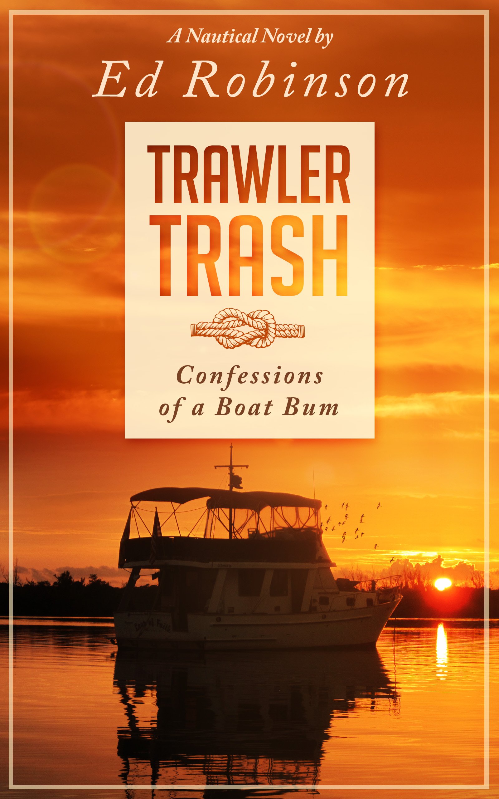 Trawler Trash: A Trawler Trash Novel (Meade Breeze Adventure Series Book 1)