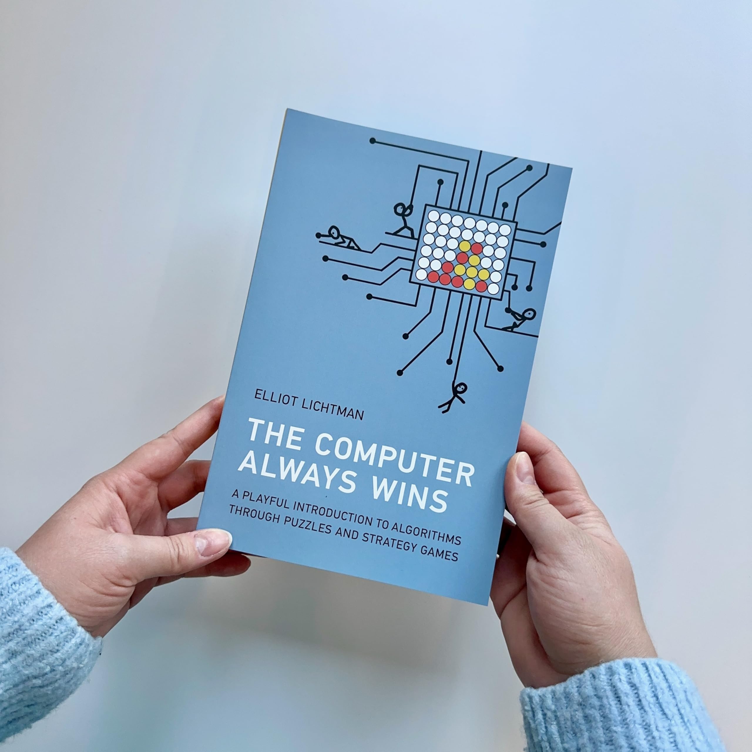 The Computer Always Wins: A Playful Introduction to Algorithms through Puzzles and Strategy Games