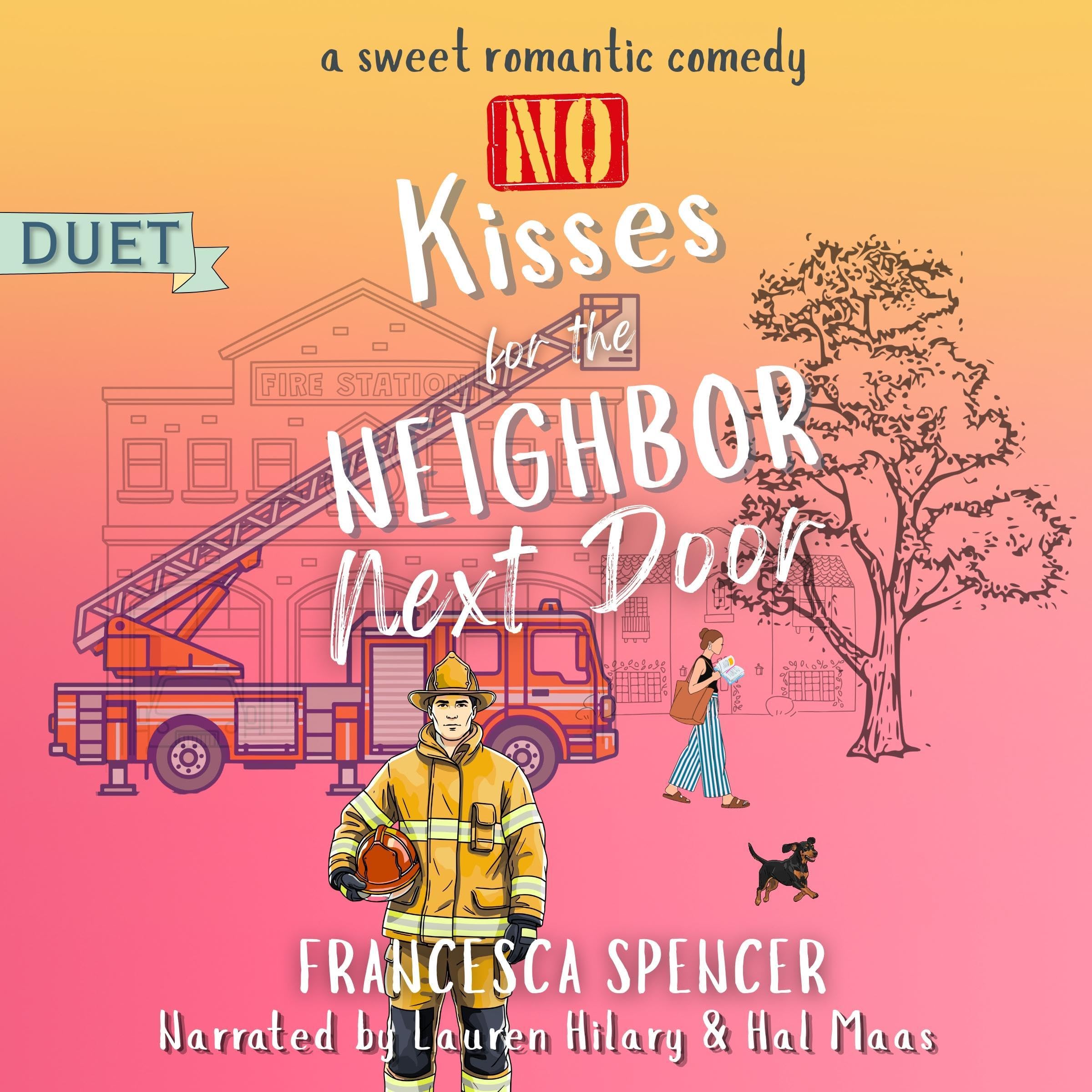No Kisses for the Neighbor Next Door (Love Never Happens Book 1) book cover