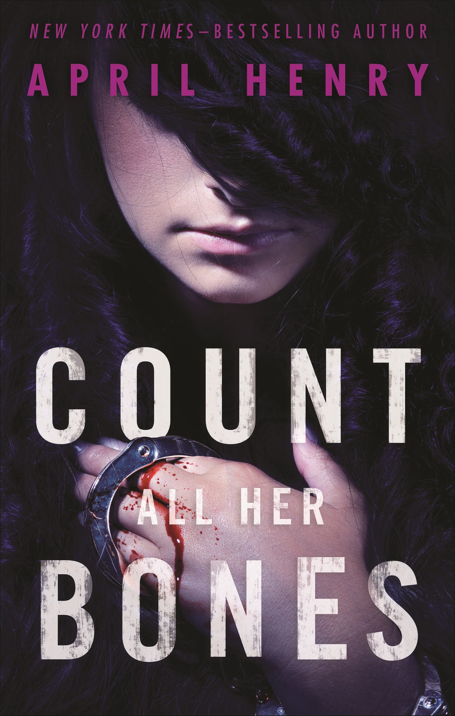 Count All Her Bones: 2 (Girl, Stolen, 2)