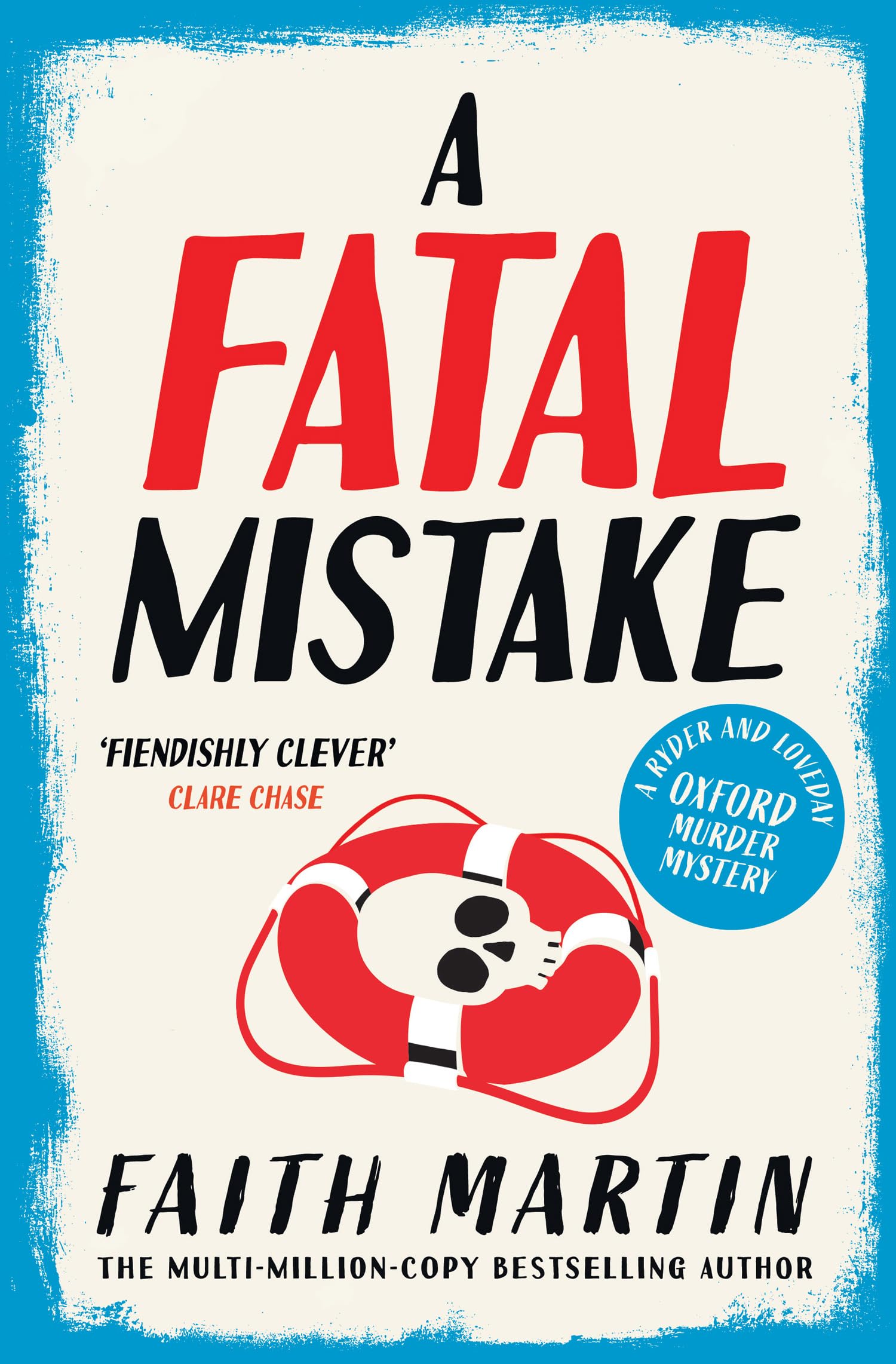 A Fatal Mistake: A 1960s Oxford Mystery and Police Procedural About a Deadly University Scandal: Book 2 (Ryder and Loveday)
