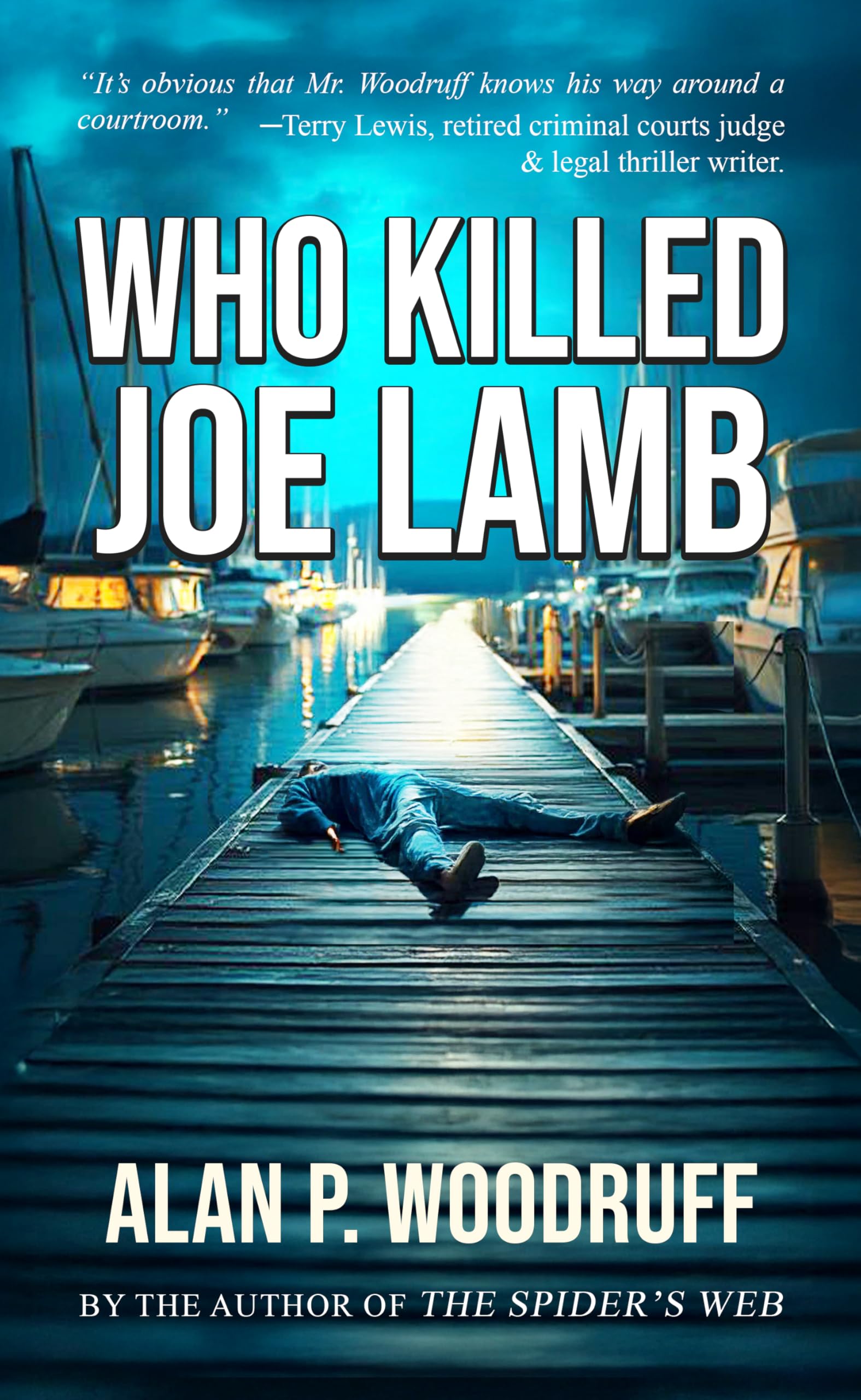 Who Killed Joe Lamb: A Crime Mystery and Courtroom Drama (T.J. Hawke Book 1)