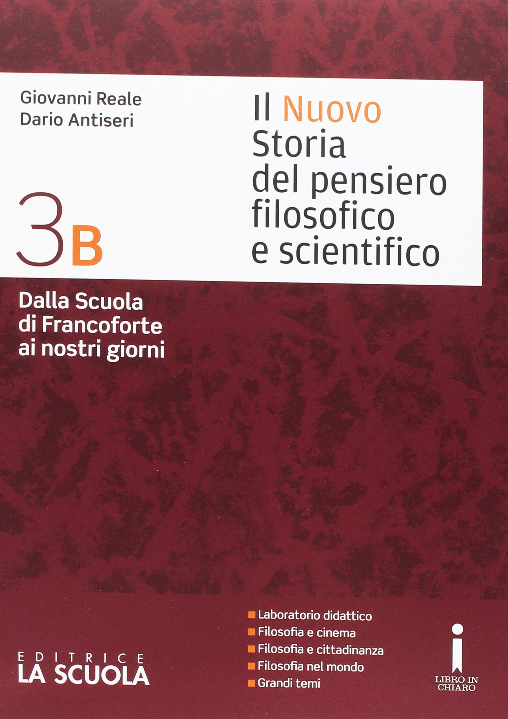 Il nuovo Storia del pensiero filosofico e scientifico. Vol. 3A-3B-Heidegger-Sull'essenza della verità-CLIL Philosphy. Per i Lecei. Con e-book. Con espansione online (Vol. 3)