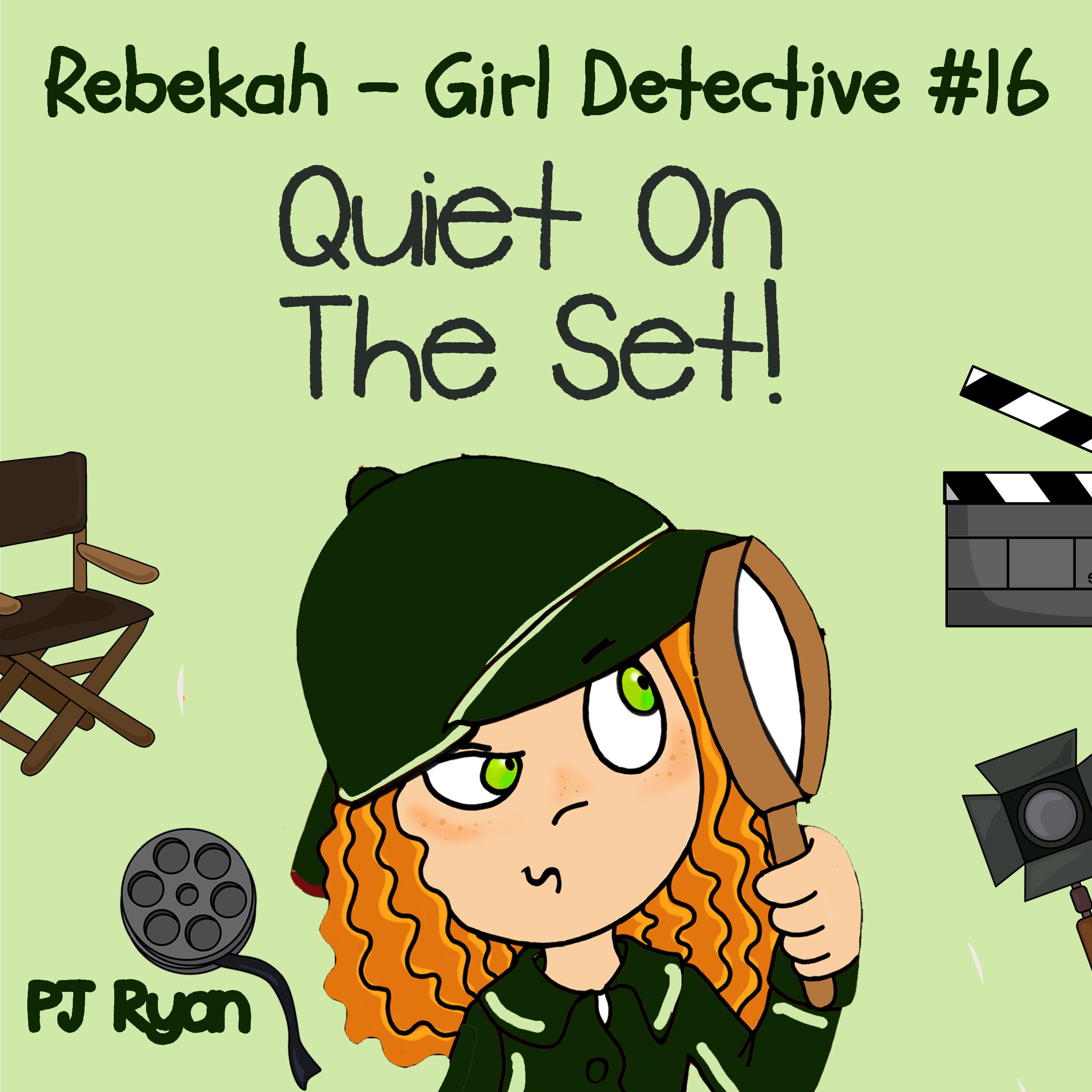 Cover art for Rebekah - Girl Detective #16: Quiet On The Set!