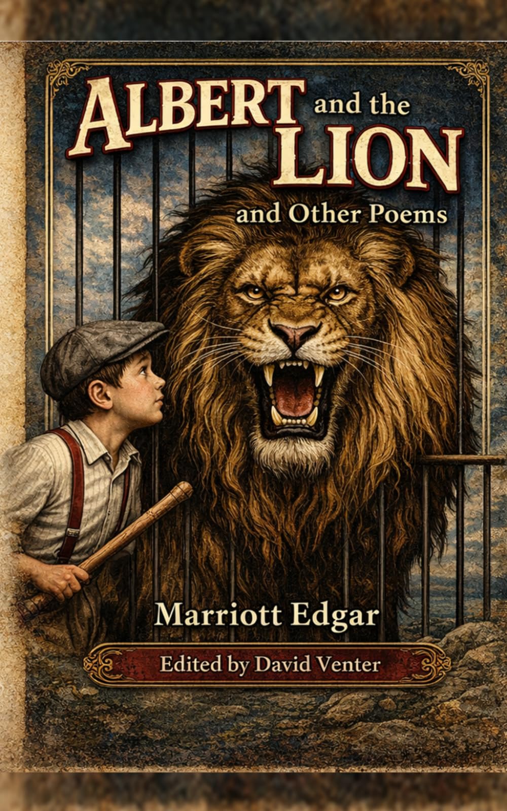 Albert and the Lion and Other Poems by Marriott Edgar