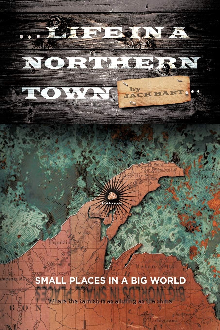 Life In A Northern Town: Small places in a big world. Big worlds in ...