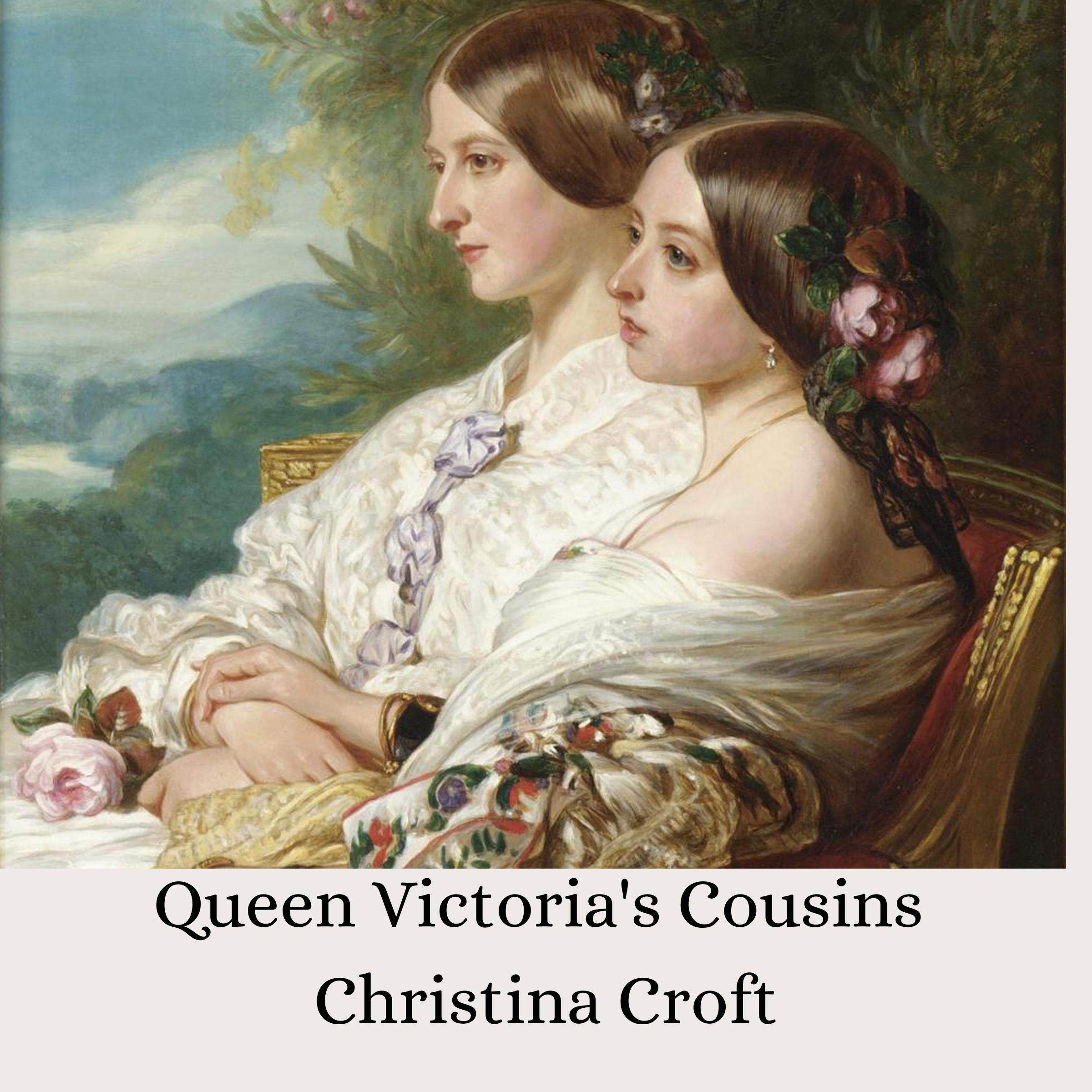Queen Victoria's Cousins