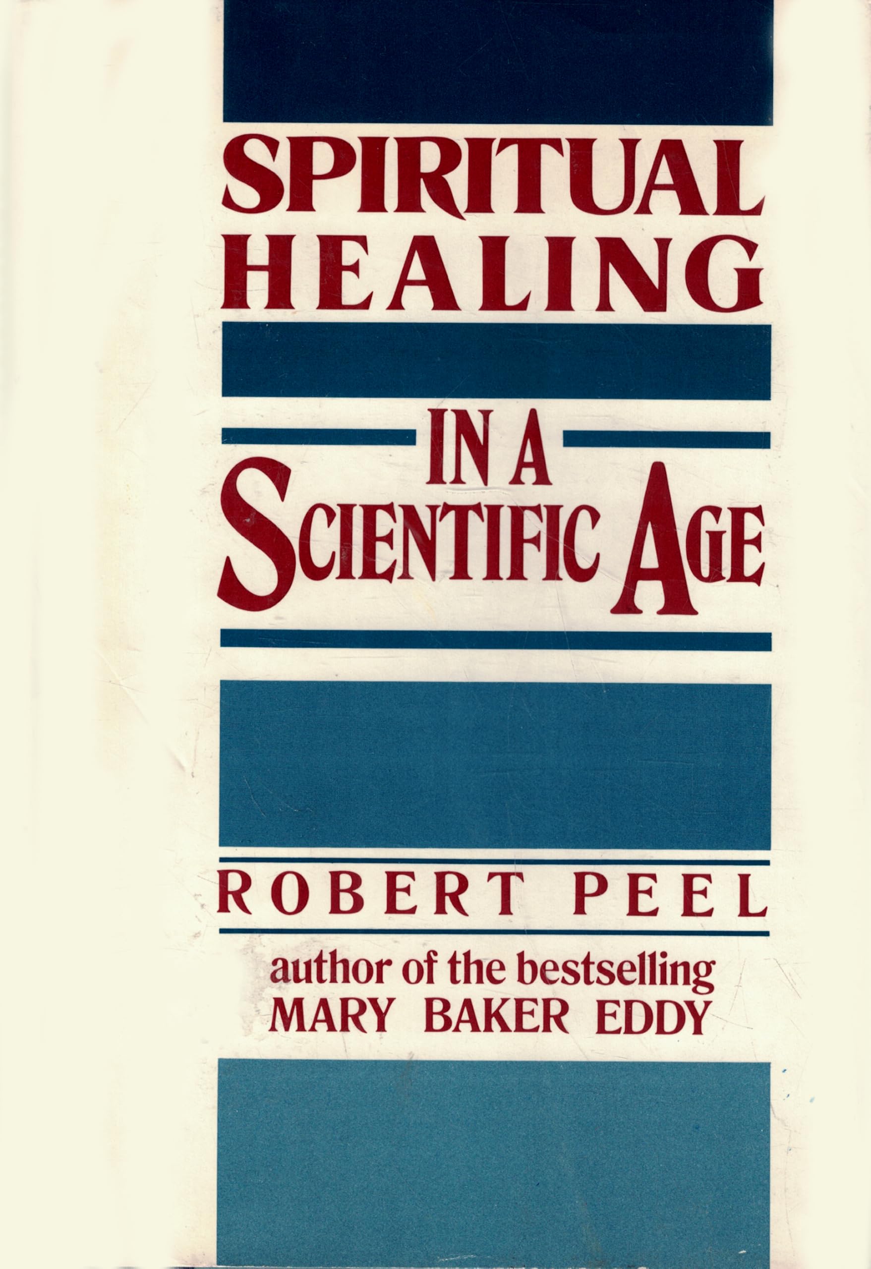 Buy Spiritual healing in a scientific age — BookShops.in
