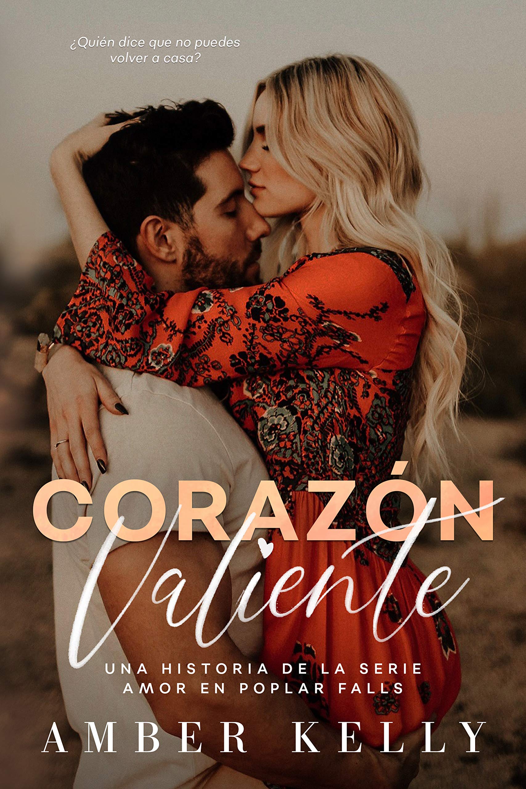 Corazón Valiente (Amor en Poplar Falls nº 1) (Spanish Edition)