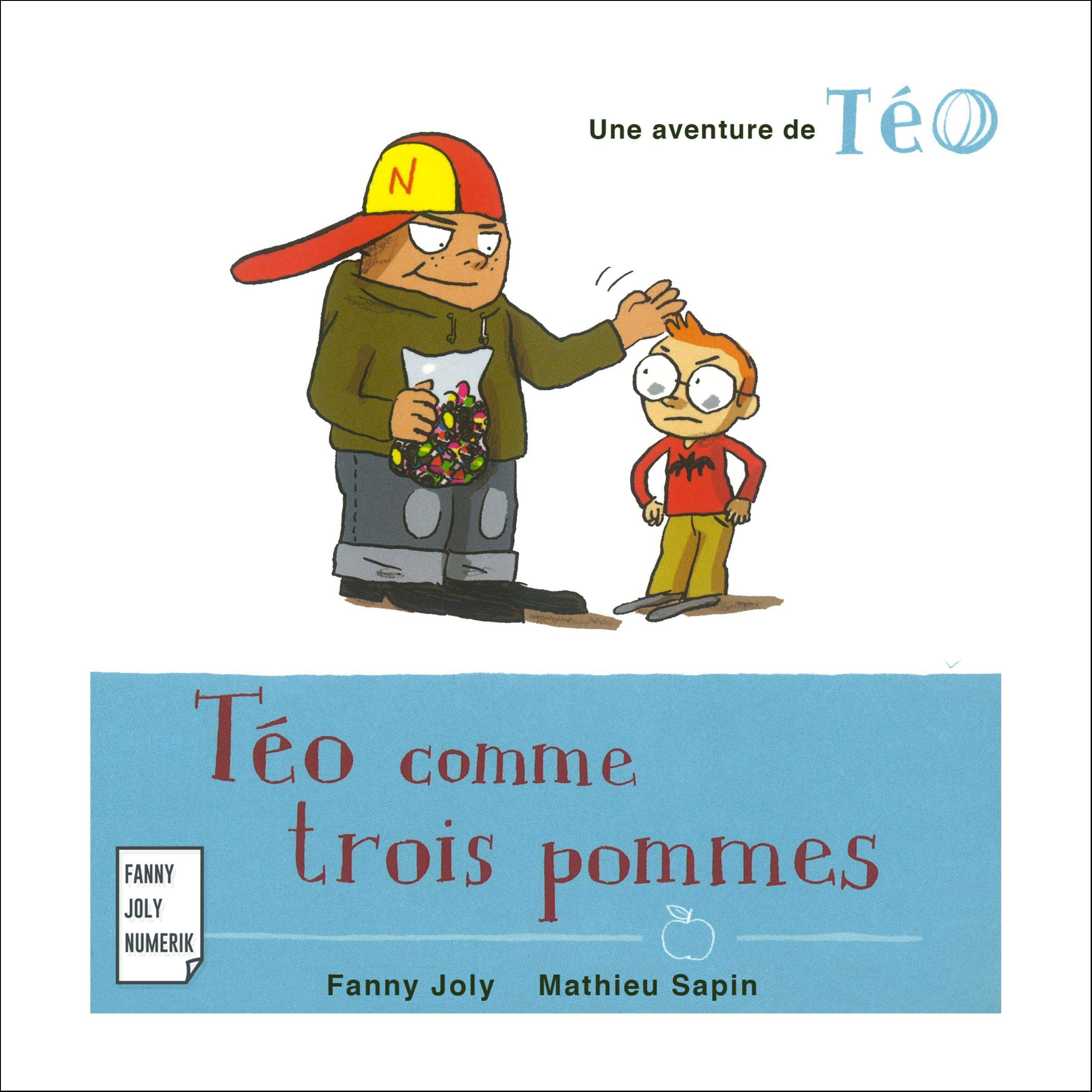 Fanny JolyTéo comme 3 pommes