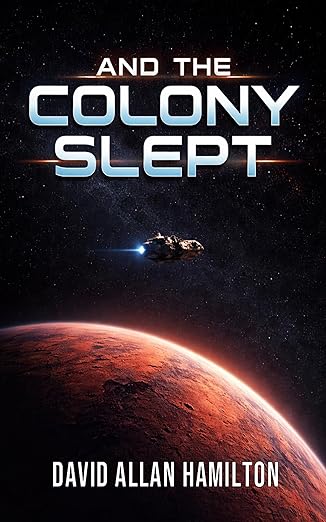 And The Colony Slept