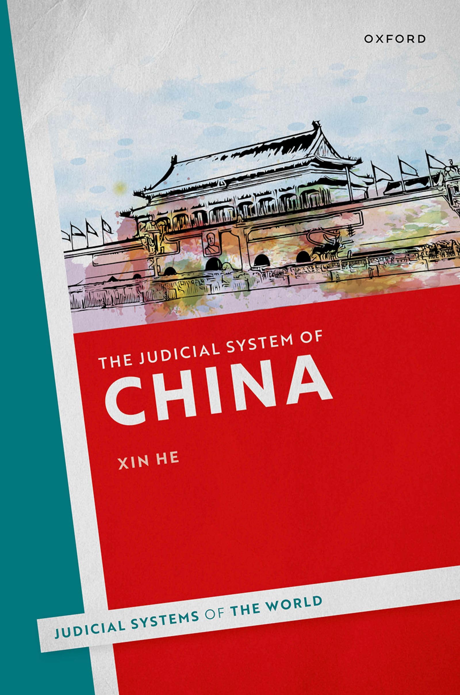 The Judicial System of China (Judicial Systems of the World)