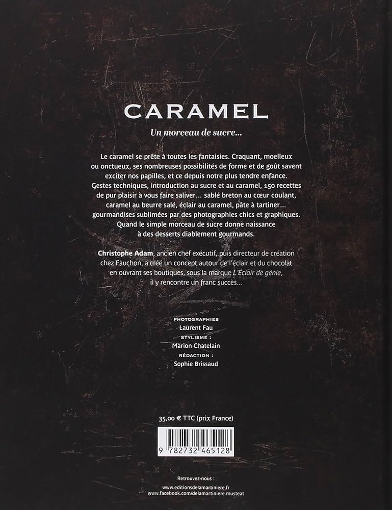 CARAMEL CHRISTOPHE ADAM 製菓本 Caramel Book by Christophe Adam, Laurence Maillet