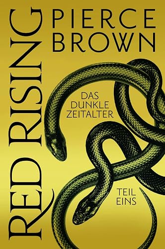Red Rising: Das dunkle Zeitalter - Teil 1