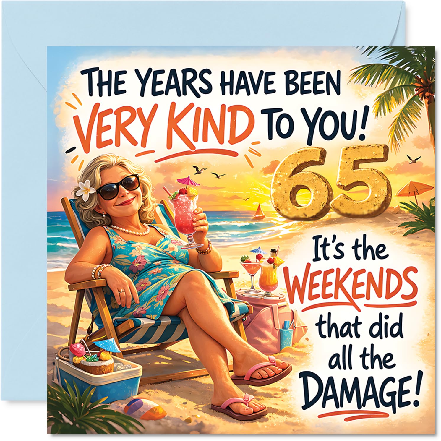 Funny 65th Birthday Card - Cheeky Birthday Banter - Relaxing Beach Scene with Witty Weekend Joke - Splashes of Gold and Pink for a Vibrant Touch - 145mm Square, Envelope Included
